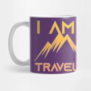 I am a Traveler t shirt design Mug